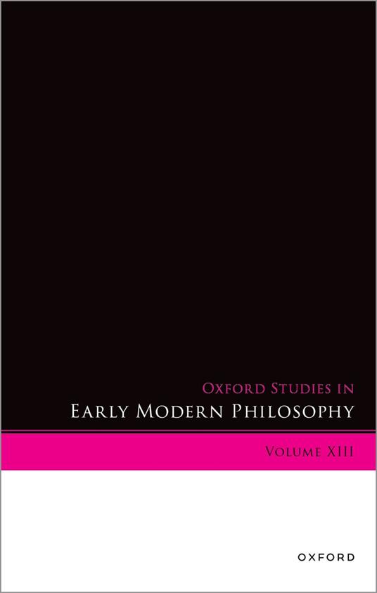 Oxford Studies in Early Modern Philosophy