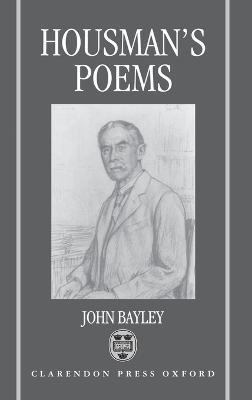 Housman's Poems - John Bayley - cover