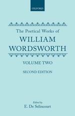 The Poetical Works of William Wordsworth: Volume II
