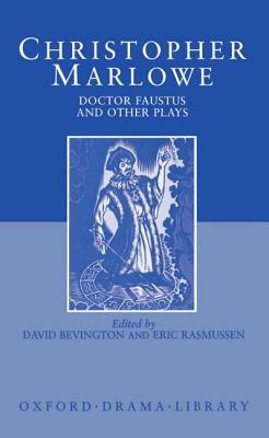 Doctor Faustus and Other Plays: Tamburlaine, Parts I and II; Doctor Faustus, A- and B-Texts; The Jew of Malta; Edward II - Christopher Marlowe - cover