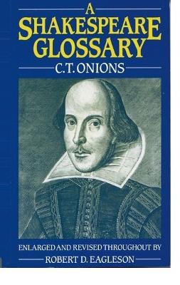 A Shakespeare Glossary - C. T. Onions - cover