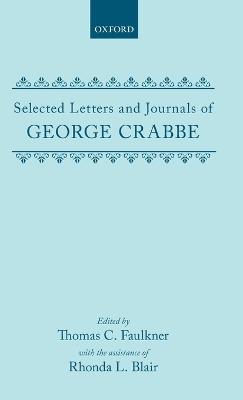 Selected Letters and Journals of George Crabbe - George Crabbe - cover