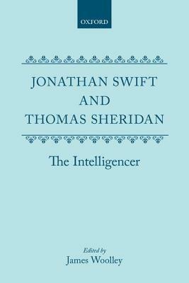 Jonathan Swift and Thomas Sheridan: The Intelligencer - cover