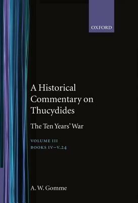 An Historical Commentary on Thucydides: Volume 3. Books IV-V(24) - A. W. Gomme - cover