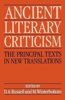 Ancient Literary Criticism: The Principal Texts in New Translations - cover