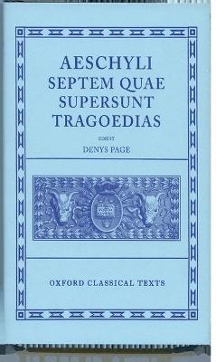 Aeschylus Tragoediae: Septem Quae Supersunt Tragoedias - cover