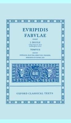 Euripides Fabulae: Vol. II: (Sup., El., Her., Tro., Iph.Tau., Ion) - cover
