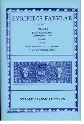 Euripides Fabulae: Vol. III: (Helena, Phoenissae, Orestes, Bacchae, Iphigenia Aulidensis, Rhesus) - cover