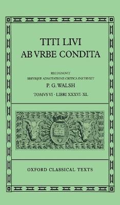 Livy Ab Urbe Condita Books XXXVI-XL: Latin text with apparatus criticus - cover