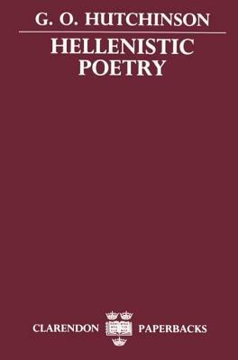 Hellenistic Poetry - G. O. Hutchinson - cover