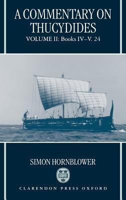 A Commentary on Thucydides: Volume II: Books iv-v.24 - Simon Hornblower - cover