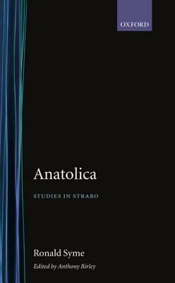 Anatolica: Studies in Strabo - Ronald Syme - cover