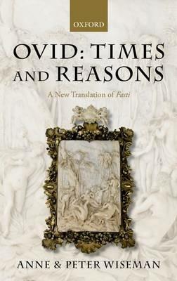Ovid: Times and Reasons: A New Translation of Fasti - cover