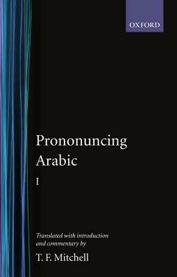 Pronouncing Arabic 1 - T. F. Mitchell - cover