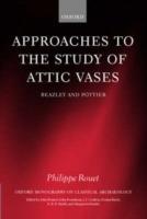 Approaches to the Study of Attic Vases: Beazley and Pottier - Philippe Rouet - cover