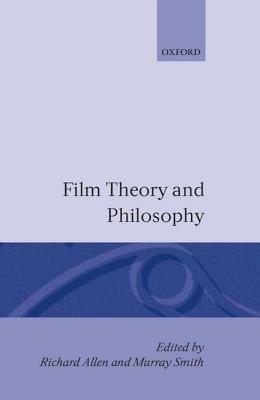 Film Theory and Philosophy - cover