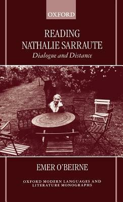Reading Nathalie Sarraute: Dialogue and Distance - Emer O'Beirne - cover
