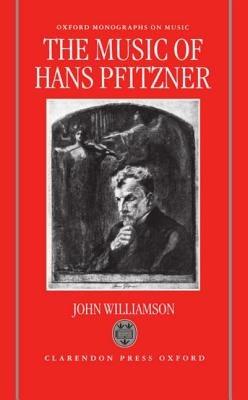 The Music of Hans Pfitzner - John Williamson - cover