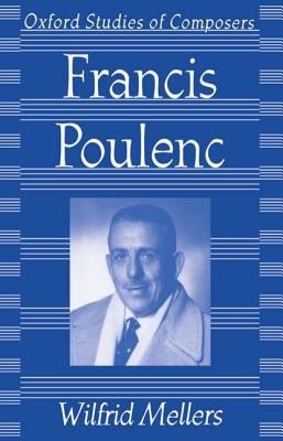Francis Poulenc - Mellers - cover