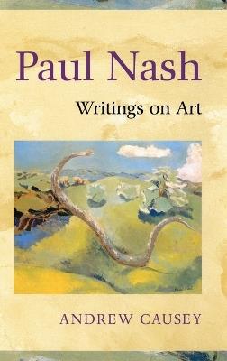 Paul Nash: Writings on Art - Paul Nash - cover