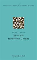 The Oxford English Literary History: Volume V: 1645-1714: The Later Seventeenth Century - Margaret J. M. Ezell - cover