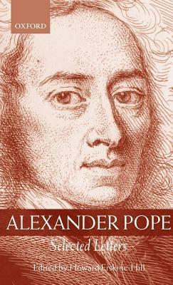 Alexander Pope: Selected Letters - Alexander Pope - cover