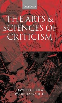 The Arts and Sciences of Criticism - cover