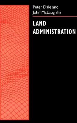 Land Administration - Peter Dale,John McLaughlin - cover