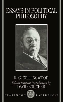 Essays in Political Philosophy - R. G. Collingwood - cover