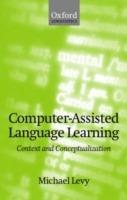 Computer-Assisted Language Learning: Context and Conceptualization - Levy - cover