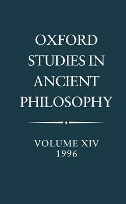 Oxford Studies in Ancient Philosophy: Volume XIV, 1996 - cover