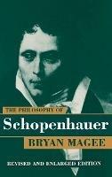 The Philosophy of Schopenhauer - Bryan Magee - cover