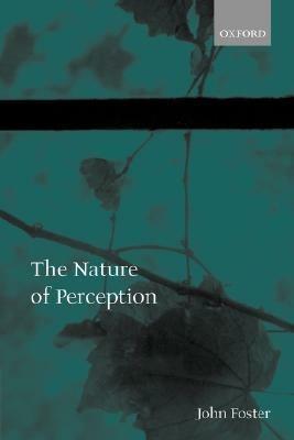 The Nature of Perception - John Foster - cover