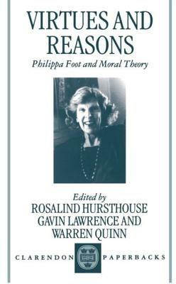 Virtues and Reasons: Philippa Foot and Moral Theory: Essays in Honour of Philippa Foot - cover