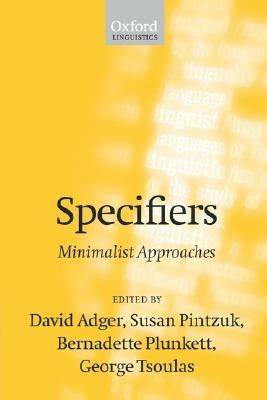 Specifiers: Minimalist Approaches - cover