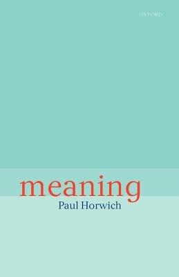 Meaning - Paul Horwich - cover