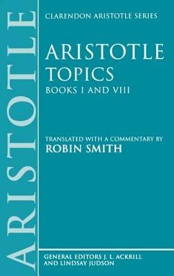 Topics Books I and VIII: With excerpts from related texts - Aristotle - cover