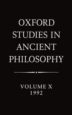 Oxford Studies in Ancient Philosophy: Volume X: 1992 - cover