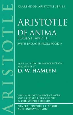 De Anima: Books II and III (with passages from Book I) - Aristotle - cover