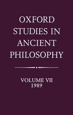 Oxford Studies in Ancient Philosophy: Volume VII: 1989 - cover