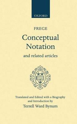 Conceptual Notation and Related Articles - Gottlob Frege - cover