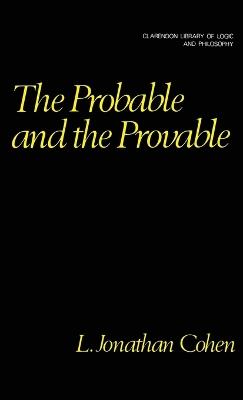 The Probable and the Provable - L. Jonathan Cohen - cover
