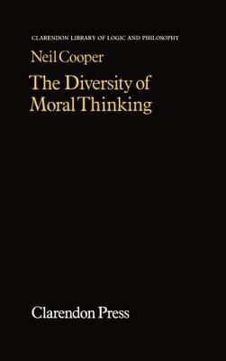 The Diversity of Moral Thinking - Neil Cooper - cover