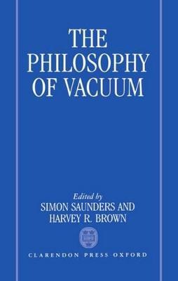 The Philosophy of Vacuum - cover