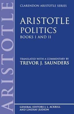 Politics: Books I and II - Aristotle - cover