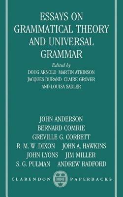Essays on Grammatical Theory and Universal Grammar - cover