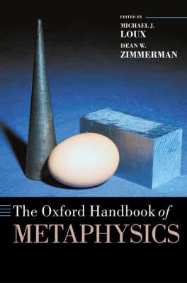 The Oxford Handbook of Metaphysics - cover