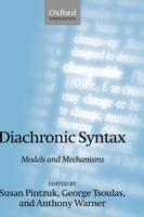 Diachronic Syntax: Models and Mechanisms - cover