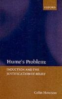 Hume's Problem: Induction and the Justification of Belief - Colin Howson - cover