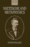 Nietzsche and Metaphysics - Peter Poellner - cover